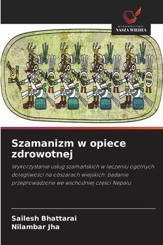 Szamanizm w opiece zdrowotnej