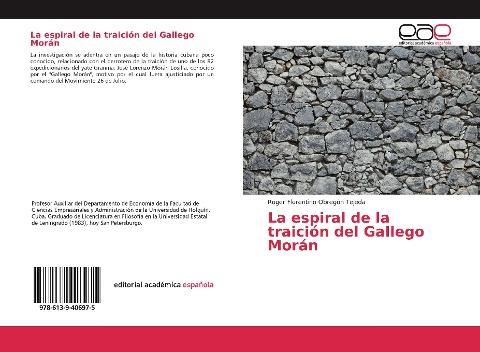 La espiral de la traición del Gallego Morán