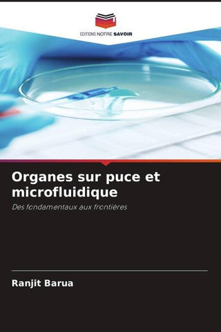 Organes sur puce et microfluidique