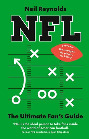NFL: The Ultimate Fan's Guide