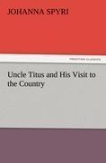 Uncle Titus and His Visit to the Country