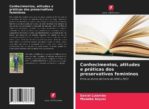 Conhecimentos, atitudes e práticas dos preservativos femininos