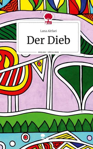 Der Dieb. Life is a Story - story.one