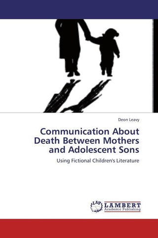 Communication About Death Between Mothers and Adolescent Sons