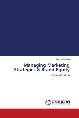 Managing Marketing Strategies & Brand Equity