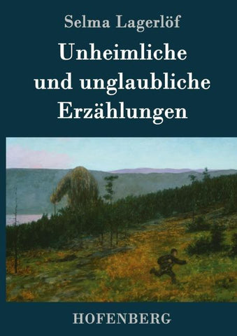 Unheimliche und unglaubliche Erzählungen