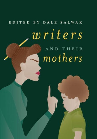 Writers and Their Mothers