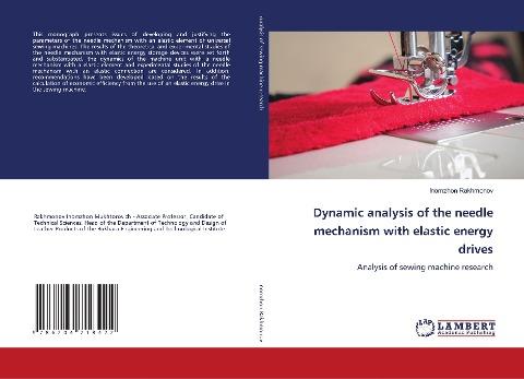 Dynamic analysis of the needle mechanism with elastic energy drives