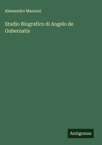 Studio Biografico di Angelo de Gubernatis