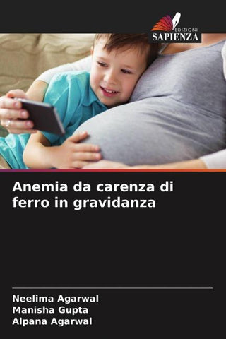 Anemia da carenza di ferro in gravidanza