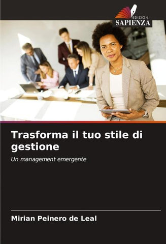 Trasforma il tuo stile di gestione