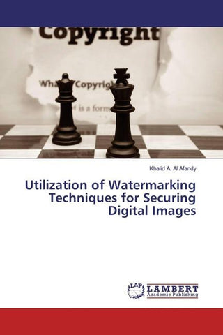 Utilization of Watermarking Techniques for Securing Digital Images