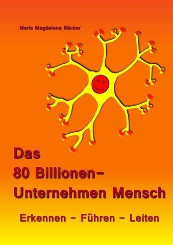 Das 80 Billionen-Unternehmen Mensch