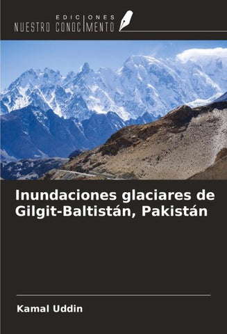Inundaciones glaciares de Gilgit-Baltistán, Pakistán