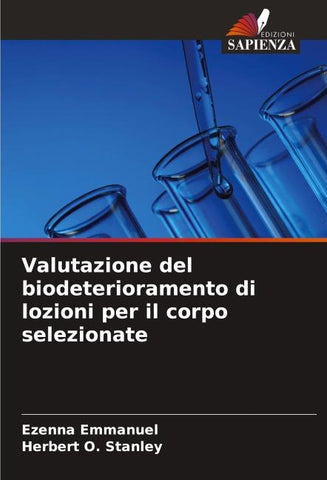 Valutazione del biodeterioramento di lozioni per il corpo selezionate