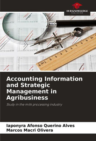 Accounting Information and Strategic Management in Agribusiness