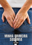 Minha primeira sodomia