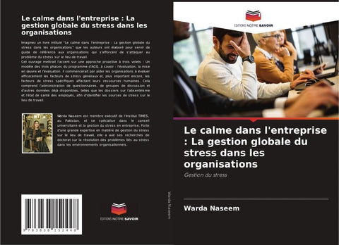 Le calme dans l'entreprise : La gestion globale du stress dans les organisations