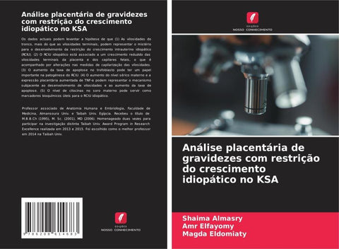 Análise placentária de gravidezes com restrição do crescimento idiopático no KSA