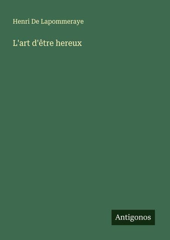 L'art d'être hereux
