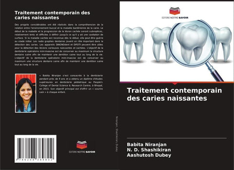 Traitement contemporain des caries naissantes
