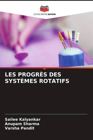 LES PROGRÈS DES SYSTÈMES ROTATIFS