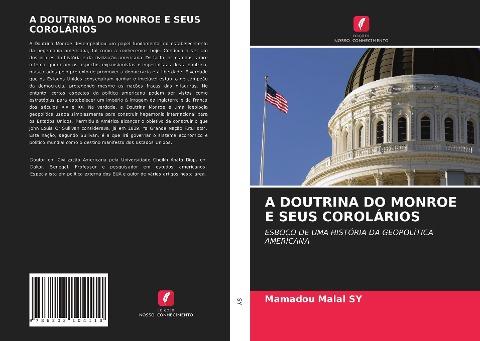 A DOUTRINA DO MONROE E SEUS COROLÁRIOS