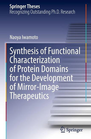 Synthesis of Functional Characterization of Protein Domains for the Development of Mirror-Image Therapeutics