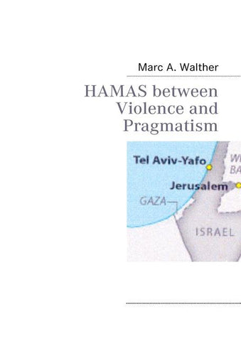 HAMAS between Violence and Pragmatism
