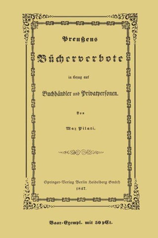 Preußens Bücherverbote in Betreff der Privatpersonen und Buchhändler