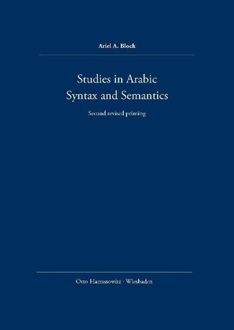Studies in Arabic Syntax and Semantics