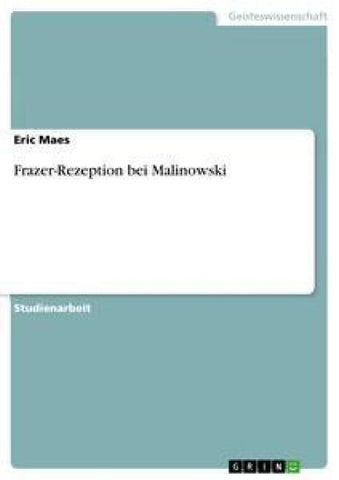 Frazer-Rezeption bei Malinowski