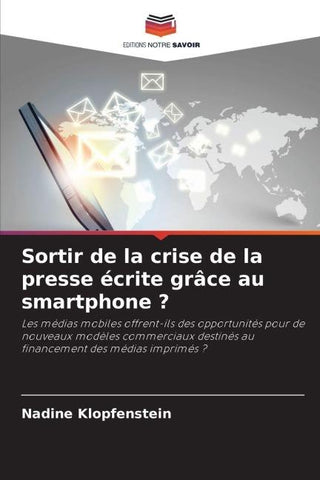 Sortir de la crise de la presse écrite grâce au smartphone ?
