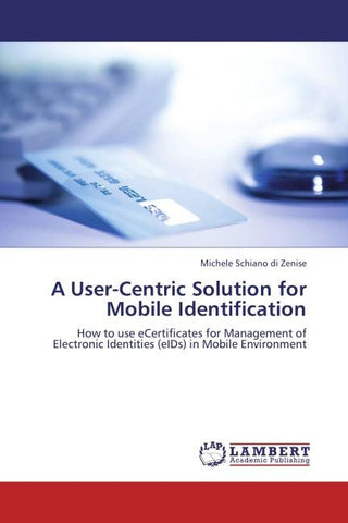 A User-Centric Solution for Mobile Identification