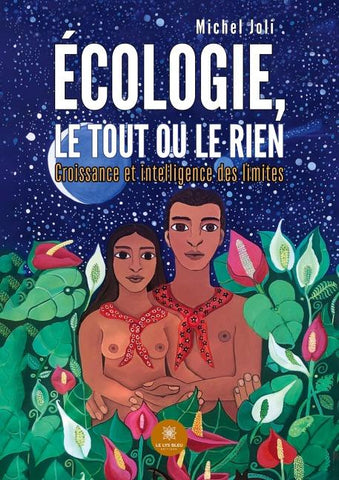 Écologie, le tout ou le rien