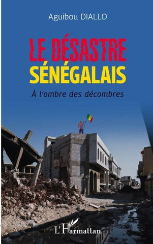 Le désastre sénégalais