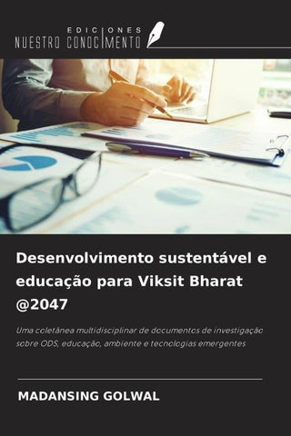 Desenvolvimento sustentável e educação para Viksit Bharat @2047