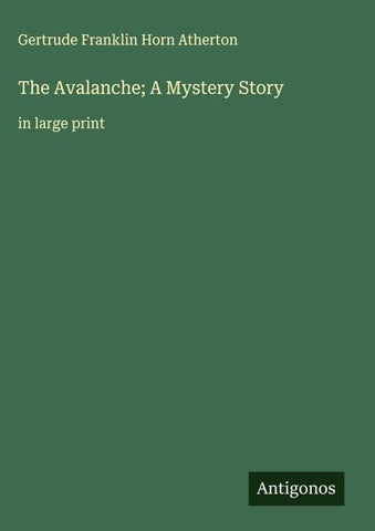 The Avalanche; A Mystery Story