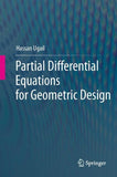 Partial Differential Equations for Geometric Design