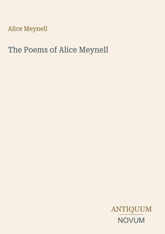 The Poems of Alice Meynell
