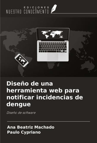 Diseño de una herramienta web para notificar incidencias de dengue