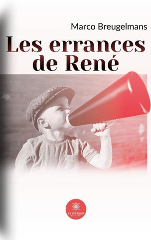 Les errances de René