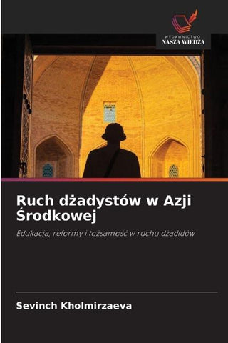 Ruch d¿adystów w Azji ¿rodkowej