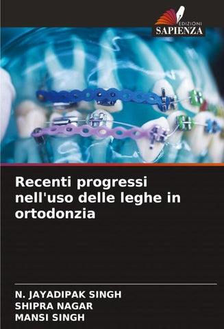 Recenti progressi nell'uso delle leghe in ortodonzia