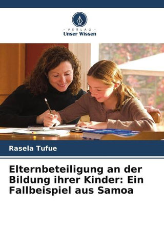 Elternbeteiligung an der Bildung ihrer Kinder: Ein Fallbeispiel aus Samoa