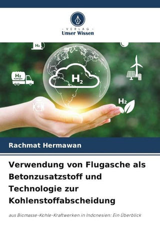Verwendung von Flugasche als Betonzusatzstoff und Technologie zur Kohlenstoffabscheidung