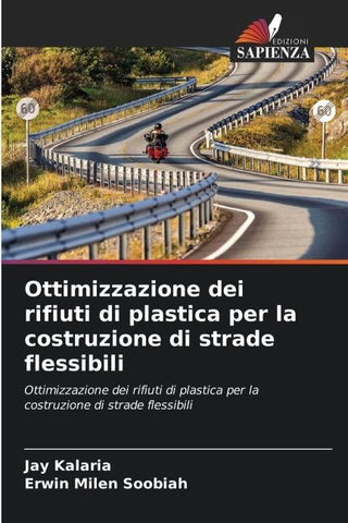 Ottimizzazione dei rifiuti di plastica per la costruzione di strade flessibili