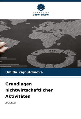 Grundlagen nichtwirtschaftlicher Aktivitäten