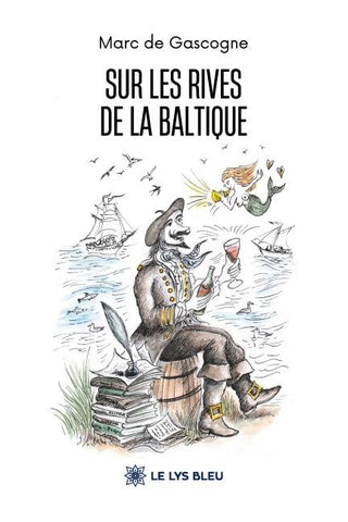 Sur les rives de la Baltique