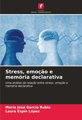 Stress, emoção e memória declarativa